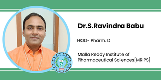 Malla Reddy Institute of Pharmaceutical Sciences, HOD- Pharm. D: Dr.S.Ravindra Babu Interview